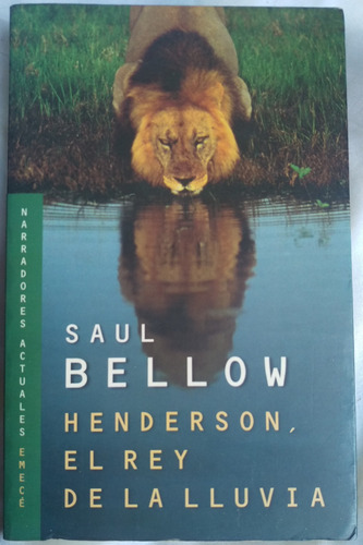 Henderson, El Rey De La Lluvia De Saul Bellow - Tribu Africa