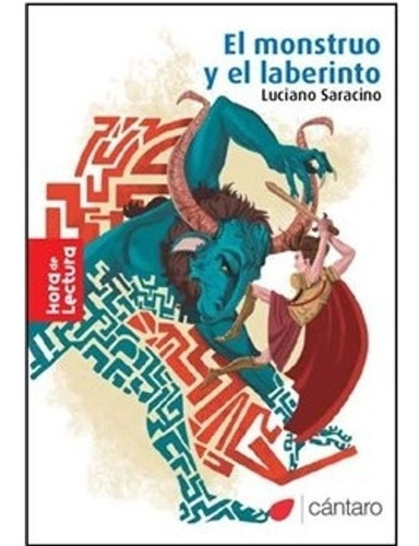 El Monstruo Y El Laberinto - Hora De Lectura Roja