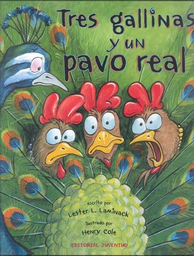 Tres Gallinas Y Un Pavo Real