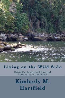 Libro Living On The Wild Side: Crisis Gardening And Survi...