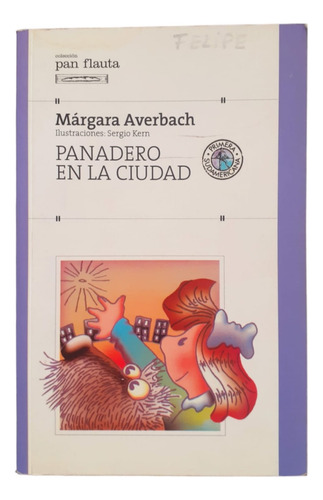 Panadero En La Ciudad - Margara Averbach - Sudamericana