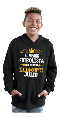 Sudadera Cleen P/ Niño De Cumpleaños Futbol Julio