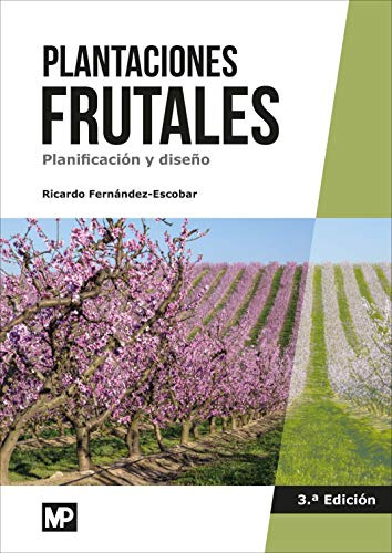 Libro Plantaciones Frutales. Planificación Y Diseño De Ricar