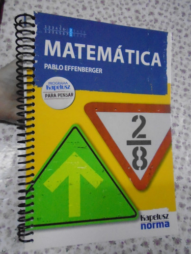 Matemática 2/8 Effenberger Kapelusz Para Pensar C/ Nuevo!!!*