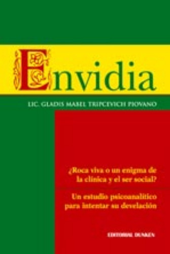 Envidia.roca Viva O Un Enigma De La Clínica Y El Ser Social?