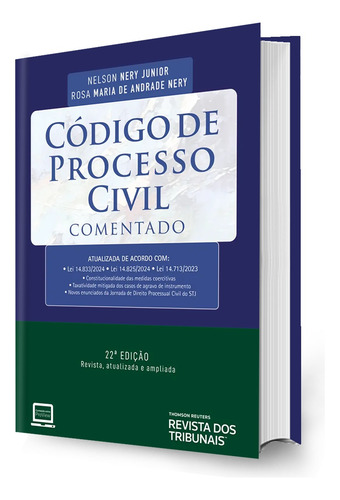 Livro Código De Processo Civil Comentado - 22ª Edição 2024 - Nelson Nery Junior