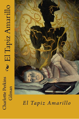 Libro: El Tapiz Amarillo (edición En Español)