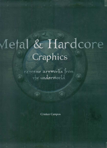 Metal & Hardcore Graphics  - Campos, Cristian