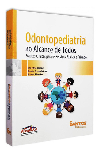Livro Odontopediatria Ao Alcance De , 1ª Edição 2020