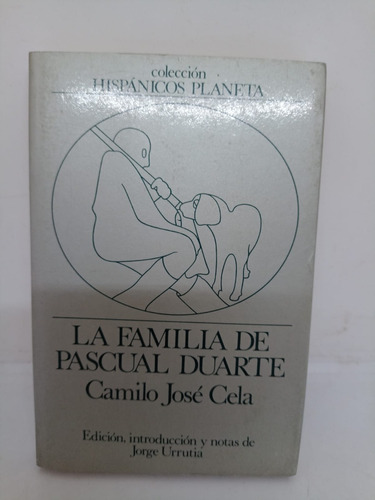 La Familia De Pascual Duarte - Camilo Jose Cela - Usado