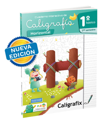 Caligrafía Horizontal - 1º Básico - 2do Sem (nueva Edición)