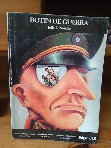 Julio Nosiglia - Botín De Guerra