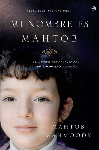 Mi Nombre Es Mahtob- Mahtob Mahmoody