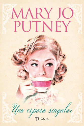 Una Esposa Singular - Mary Jo Putney