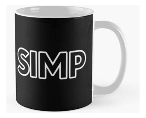 Taza Regalo Simp Calidad Premium