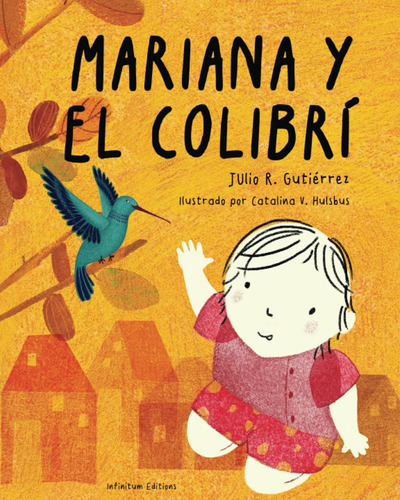 Libro: Mariana Y El Colibrí: Un Hermoso Cuento Infantil Para
