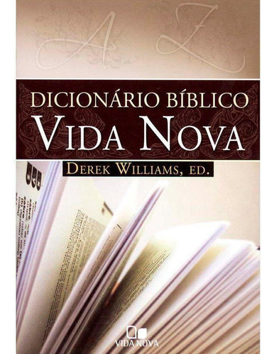 Dicionário Bíblico Vida Nova - David Horton, de David Horton. Editorial Vida Nova, tapa mole en português, 2000