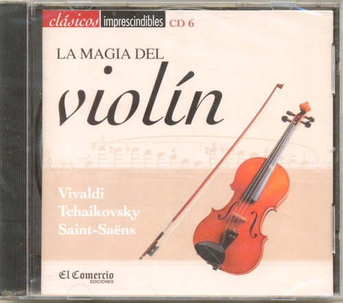 La Magia Del Violín - Vivaldi / Tchaikovsky / Saint Saëns