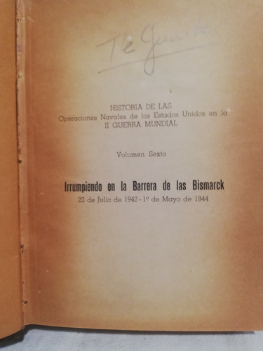 Irrumpiendo En La Barrera De Las Bismarck, Samuel E Morison
