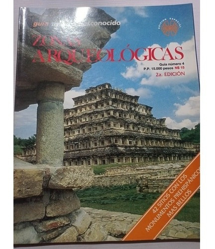 Guía México Desconocido Zonas Arqueológicas 