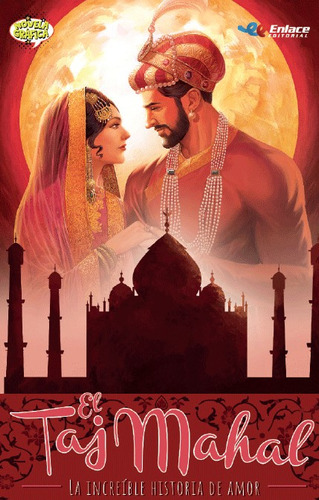 El Taj Mahal, la increíble historia de amor, de Rik Hoskin | Aadil Khan. Serie 9585594487, vol. 1. Editorial Enlace Editorial S.A.S., tapa blanda, edición 2020 en español, 2020