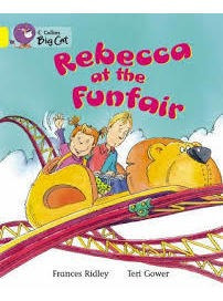 Rebecca And The Funfair - Band 3 - Big Cat Kel Ediciones