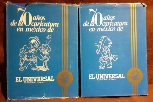 70 Años De La Caricatura En México De El Universal - 2 Tomos