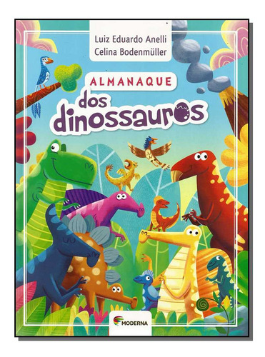 Libro Almanaque Dos Dinossauros De Anelli Luiz Ed E Bodenmul