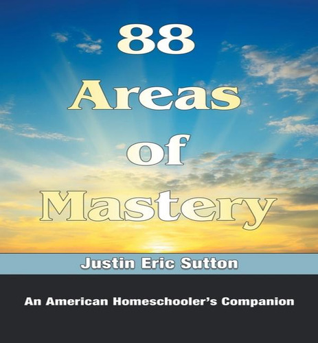 Libro 88 Areas Of Mastery - Justin Eric Sutton
