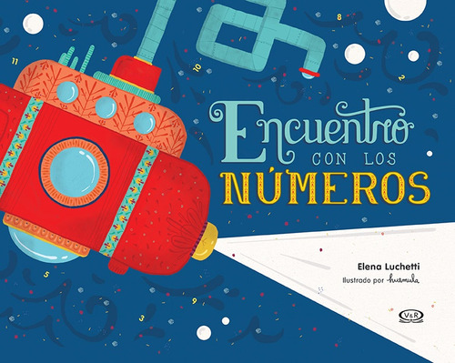 Encuentro Con Los Numeros - Elena Luchetti