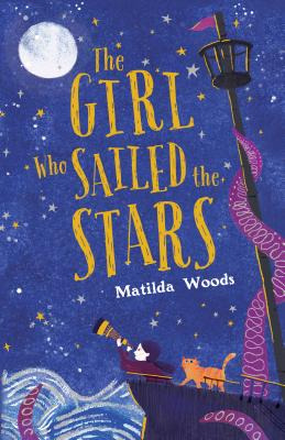 Libro The Girl Who Sailed The Stars - Woods, Matilda