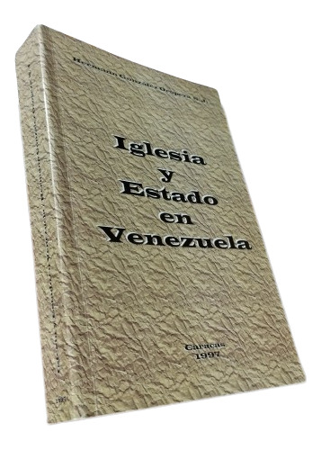 Libro: Iglesia Y Estado En Venezuela - Hermann González O.