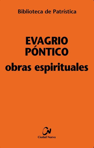 Obras Espirituales - Evagrio Pontico