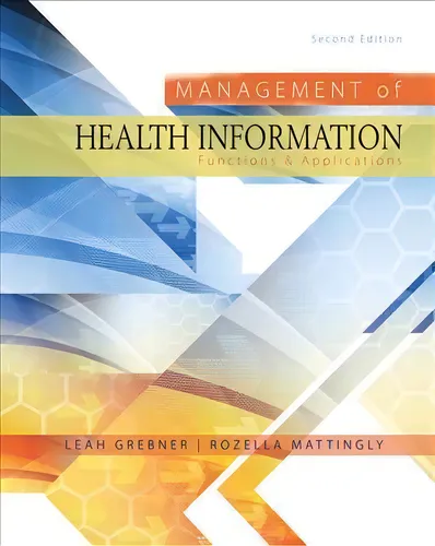 comprar Management Of Health Information : Functions & Applications, De Rozella Mattingly. Editorial Cengage Learning, Inc En Inglés