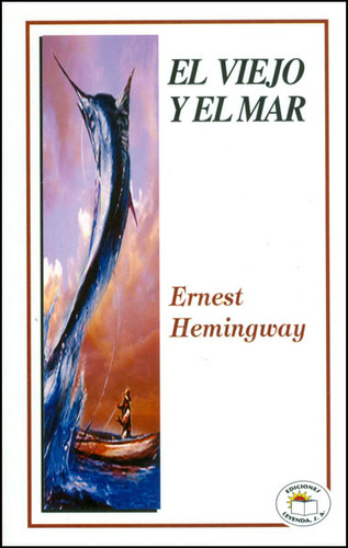 El Viejo Y El Mar: El Viejo Y El Mar, De Ernest Hemingway. Serie 9685146036, Vol. 1. Editorial Promolibro, Tapa Blanda, Edición 2012 En Español, 2012