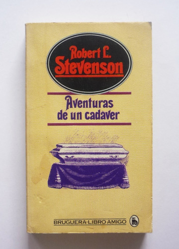 Robert L. Stevenson - Aventuras De Un Cadaver 