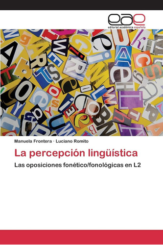 Libro: La Percepción Lingüística: Las Oposiciones Fonético/f