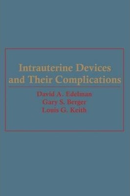 Libro Intrauterine Devices And Their Complications - Davi...