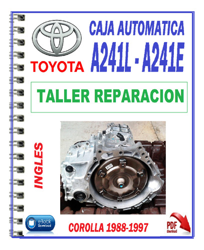 Manual Para Reparar Caja Automática Toyota A241e-l 