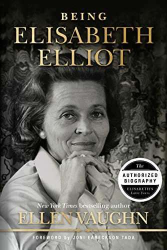 Book : Being Elisabeth Elliot The Authorized Biography...