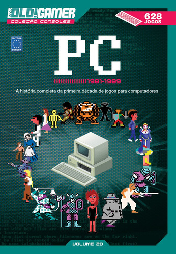 Dossiê OLD!Gamer Volume 20: PC 1981-1989, de Editora Europa. Editorial Editora Europa Ltda., capa mole em português, 2021