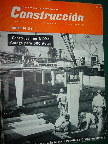 Revista Construccion Ingenieria 2/61 Acero Puente Berlin