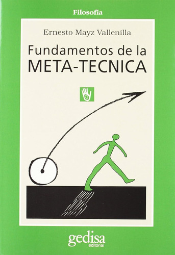 Fundamentos De La Meta-técnica. Vallenilla, Ernesto Mayz