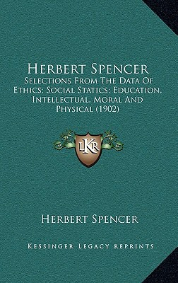 Libro Herbert Spencer: Selections From The Data Of Ethics...