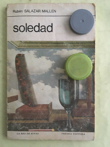 Rubén Salazar Mallen : Soledad (Usado)