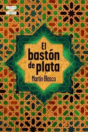 Imagen 1 de 1 de El Baston De Plata - Zona Libre