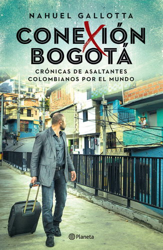 Libro Conexión Bogotá - Nahuel Gallotta