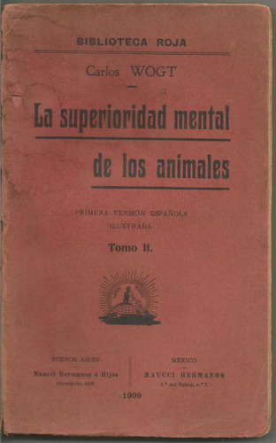 La Superioridad Mental De Los Animales Tomo Ii - Carlos Wogt