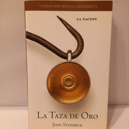 John Steinbeck - La Taza De Oro