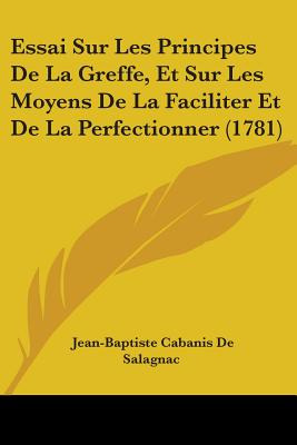 Libro Essai Sur Les Principes De La Greffe, Et Sur Les Mo...